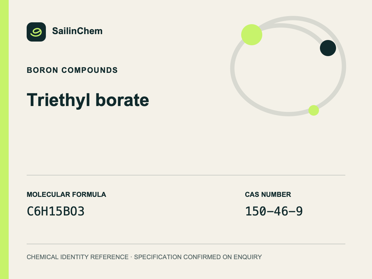 Triethyl borate (CAS 150-46-9) chemical identity reference
